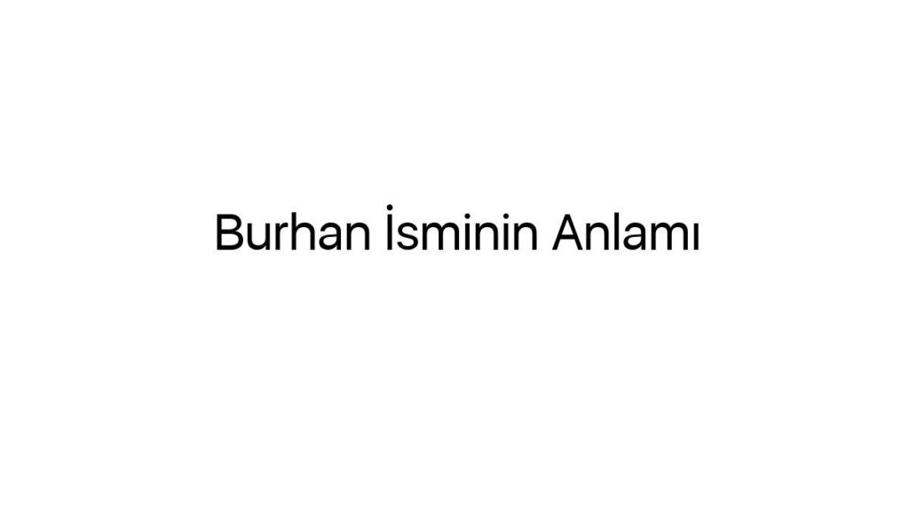 burhan-isminin-anlami-21969