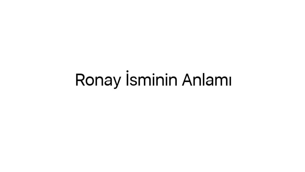ronay-isminin-anlami-90682
