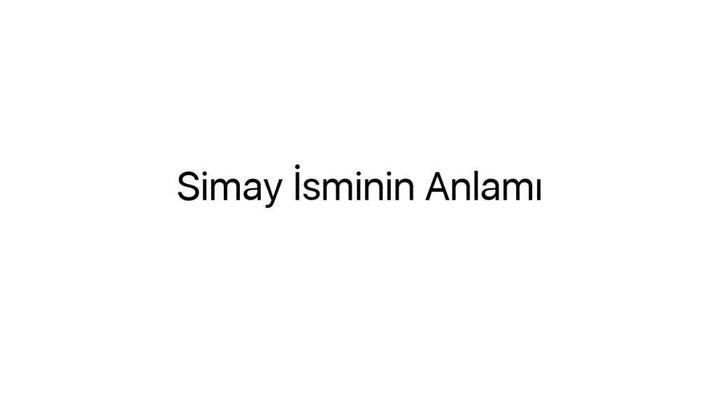 simay-isminin-anlami-62295