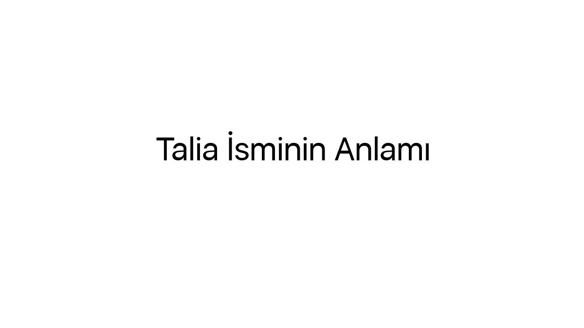 talia-isminin-anlami-14458